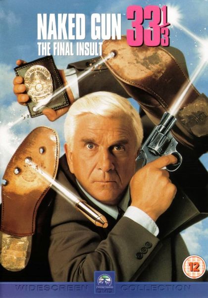 Naked Gun 33 1 3: The Final Insult movies in Malta
