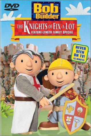 Bob the Builder - The Knights of Fix-a-Lot movie
